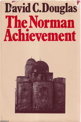 The Norman Achievement. David C. Douglas.