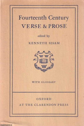 Item #514070 Fourteenth Century Verse & Prose. With Glossary. Kenneth Sisam