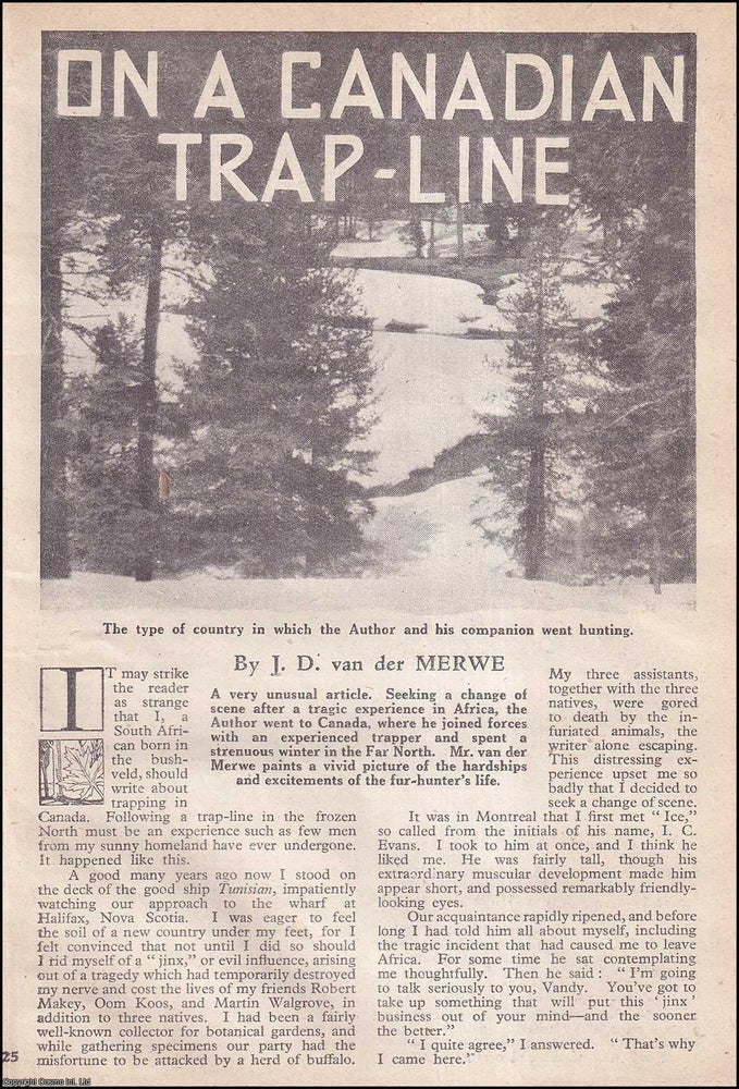 Item #514289 A Canadian Trap-Line : Hunting Fur. By J.D. van der Merwe. 6 pages, illustrated with...