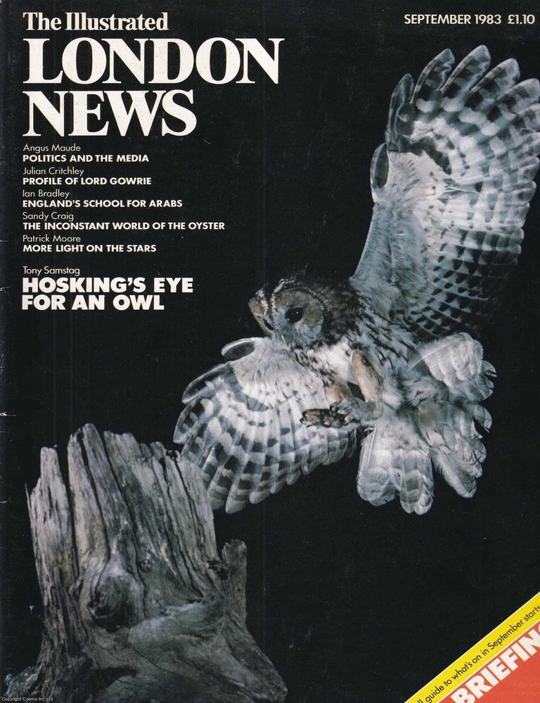 Item #514311 Hosking's Eye for an Owl. An article in the complete issue of The Illustrated London News, September, 1983. A rare, original issue from The Illustrated London News, carefully preserved : an important artifact of journalism's golden age! ILLUSTRATED LONDON NEWS.