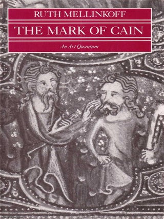 The Mark of Cain. Ruth Mellinkoff.
