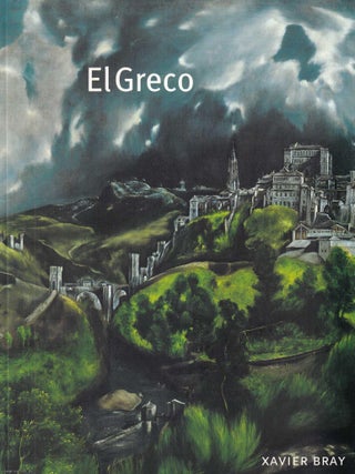 El Greco. Xavier Bray.