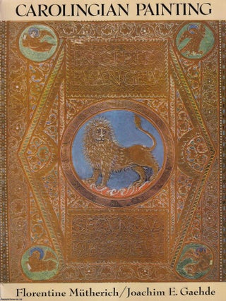 Carolingian Painting. Florentine Mutherich, Joachim E.