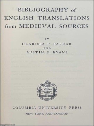Bibliography of English Translations from Medieval Sources. Clarissa P. Farrar, Austin.