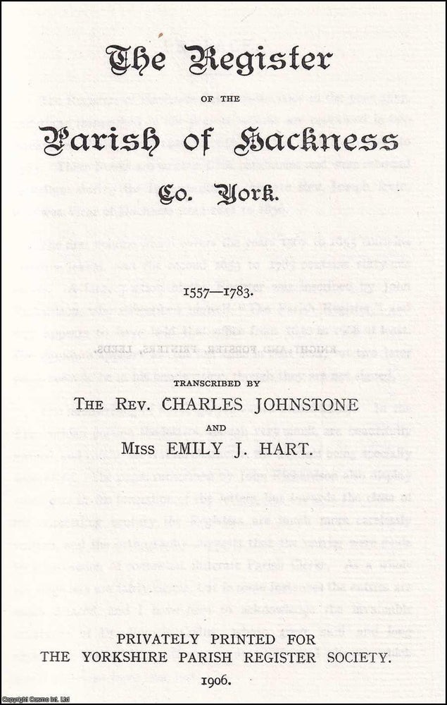 Item #514407 The Register of the Parish of Hackness, County of York, 1557-1783. Yorkshire Parish...
