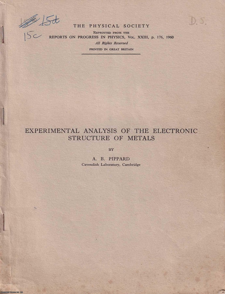 Item #514489 Experimental Analysis of the Electronic Structure of Metals. An offprint from the...