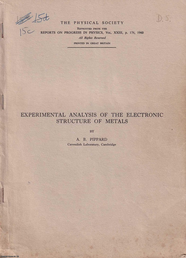 Item #514489 Experimental Analysis of the Electronic Structure of Metals. An offprint from the...
