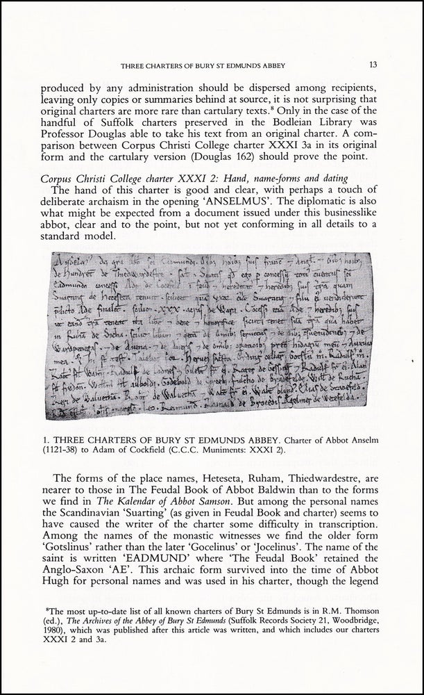 Item #514519 Three Charters of Bury St. Edmunds Abbey in Corpus Christi College, Cambridge. An...