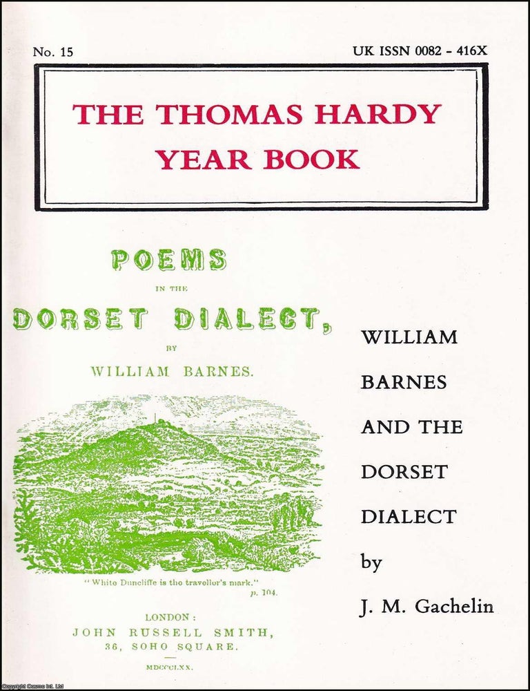 Item #514586 William Barnes & the Dorset Dialect, by J.M. Gachelin : The Thomas Hardy Year Book :...