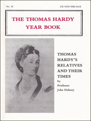 Thomas Hardy's Relatives & their Times, by Professor John Doheny : The Thomas Hardy Year Book : No. 18.