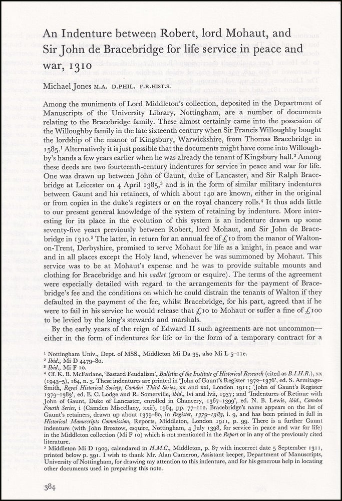 Item #514603 An Indenture between Robert, Lord Mohaut, & Sir John de Bracebridge for life...