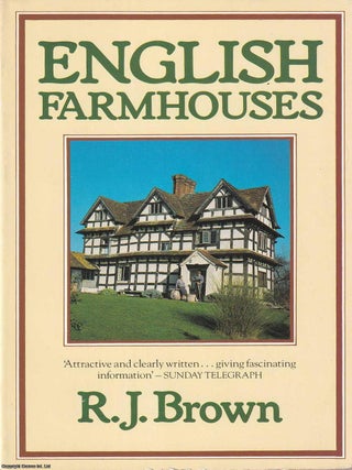 English Farmhouses. R J. Brown.