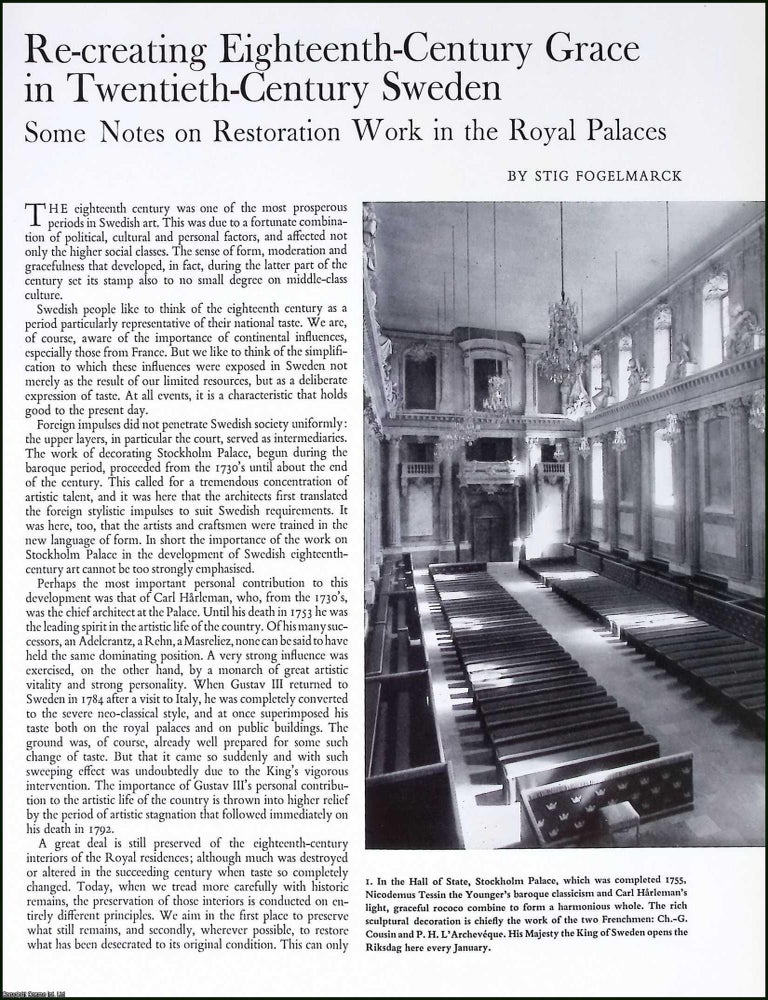 Item #515437 Stockholm Palace ; Drottningholm Palace ; Haga Pavilion & Tullgarn. Re-creating Eighteenth-Century Grace in Twentieth-Century Sweden : Restoration Work in the Royal Palaces. An original article from The Connoisseur, 1958. SWEDISH ART IN ROYAL PALACES.