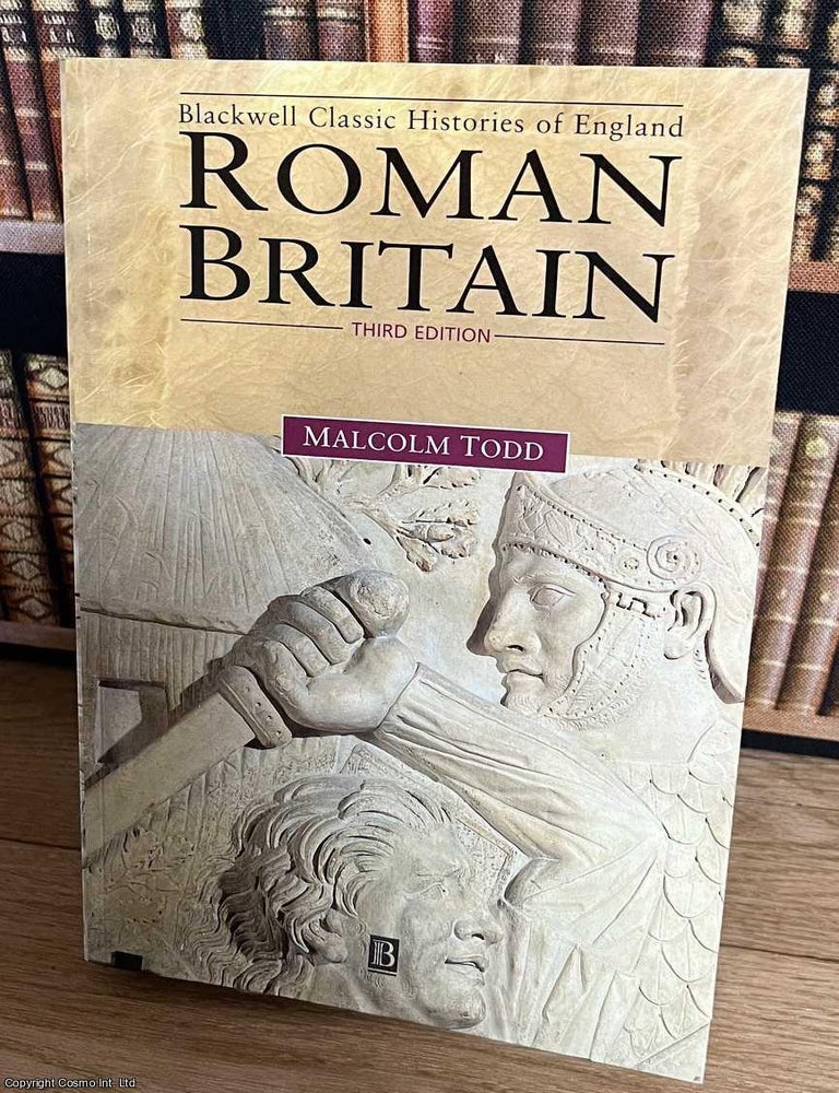 Item #515508 Roman Britain. Malcolm Todd.