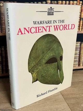 Warfare in the Ancient World. Richard Humble.