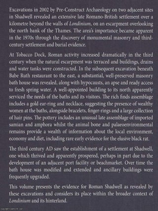 A Roman Settlement and Bath House at Shadwell : Excavations at Tobacco Dock and Babe Ruth Restaurant, The Highway, London.