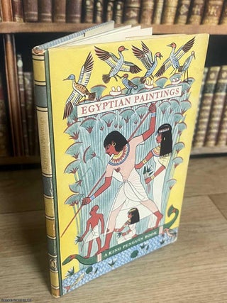 Egyptian Paintings, by Nina M. Davies. King Penguin Books K71.