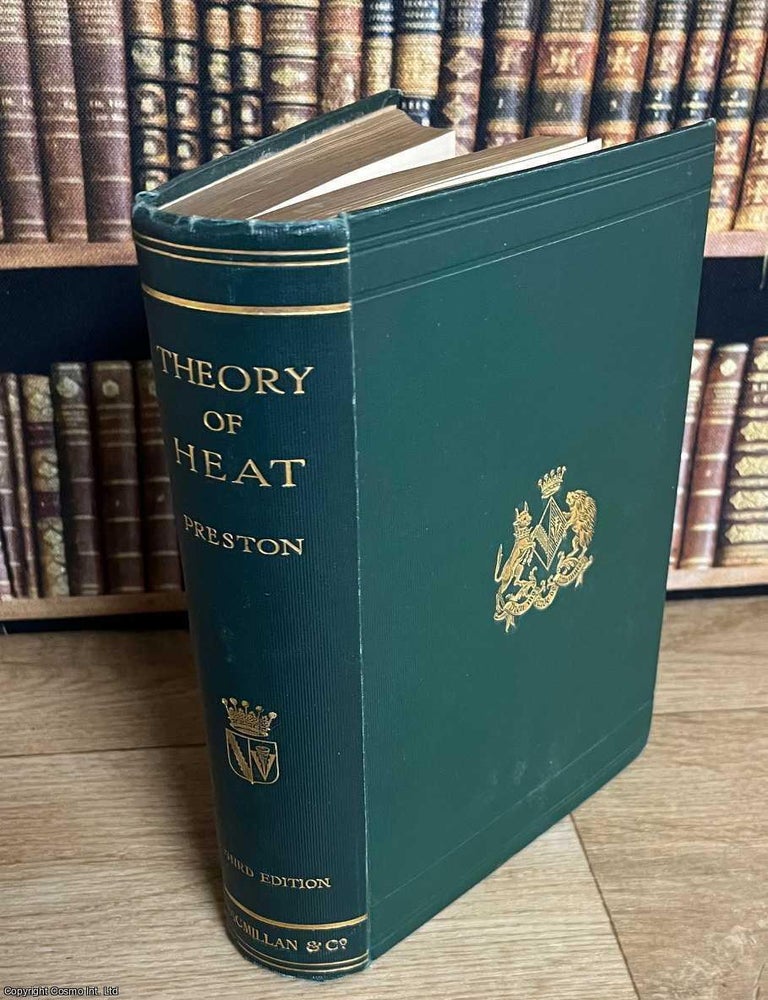 Item #517568 The Theory of Heat. Thomas Preston.