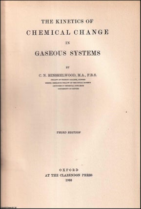 The Kinetics of Chemical Change in Gaseous Systems.