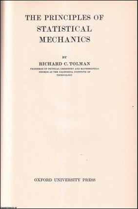 The Principles of Statistical Mechanics.