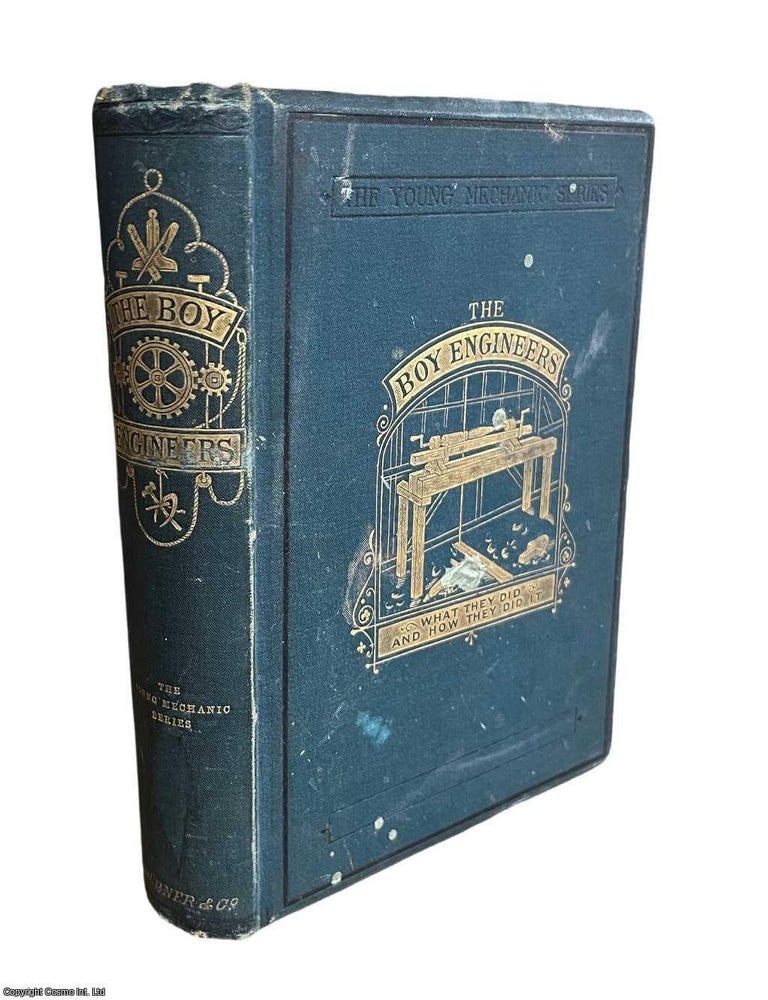 Item #517635 The Boy Engineers What They Did and How They Did It : A Book for Boys. Rev. J. Lukin.
