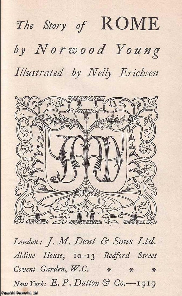 Item #517653 The Story of Rome. By Norwood Young, illustrated by Nelly Erichsen. The Medieval...