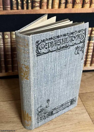 The Story of Bruges. By Ernest Gilliat-Smith, illustrated by Edith Calvert & Herbert Railton. The Medieval Towns Series focusing on the history, architecture, and culture of a specific medieval town in the British Isles, Continental Europe, or the Near East.