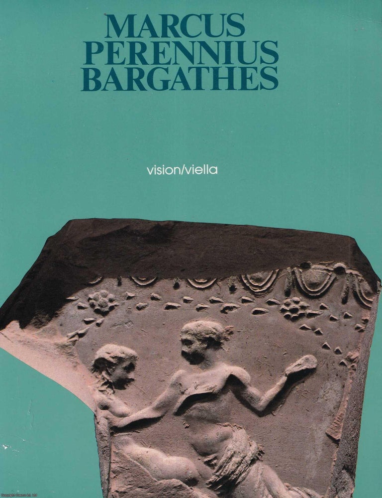 Item #517688 Marcus Perennius Bargathes : Tradizione e innovazione nella ceramica aretina. Paola...