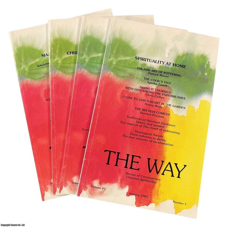 Item #517978 The Way : A review of Christian Spirituality. 4 issues. Volume 41, No. 1-4, 2001....
