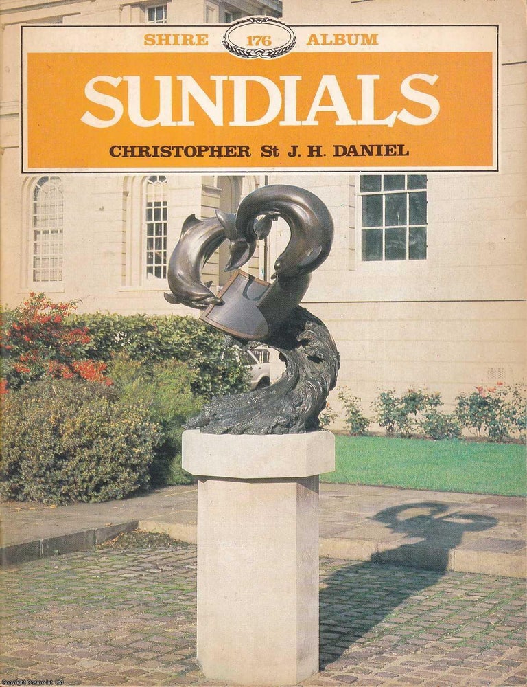 Item #518163 Sundials. Christopher St J. H. Daniel