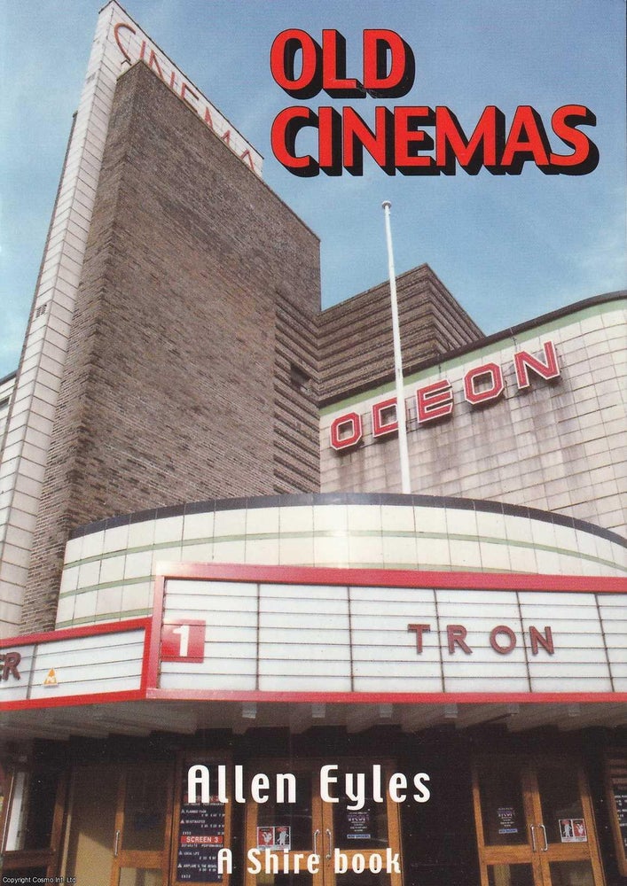 Item #518288 Old Cinemas. Allen Eyles