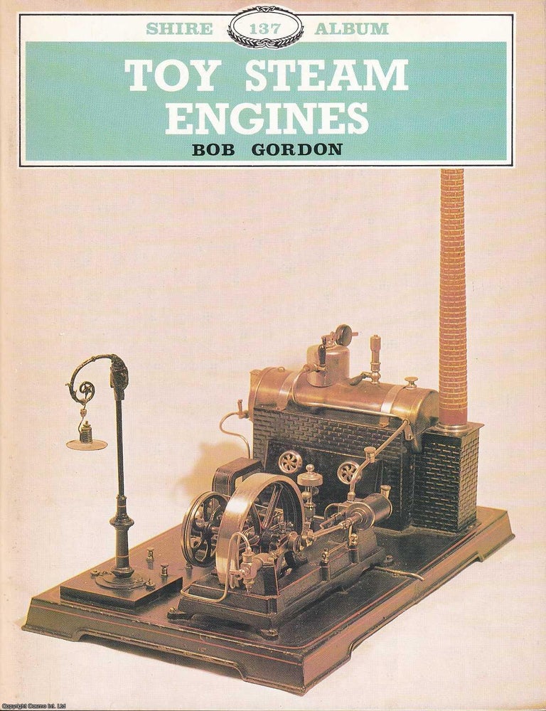 Item #518309 Toy Steam Engines. Bob Gordon