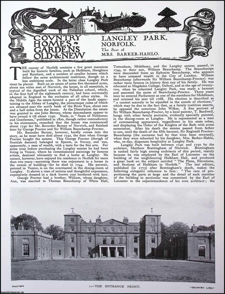 Item #518512 Langley Park, Norfolk. The Seat of Mrs. Barker-Hahlo. Several pictures and...