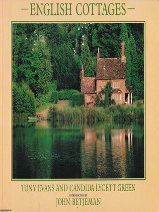 English Cottages. Tony Evans, Candida Lycett.