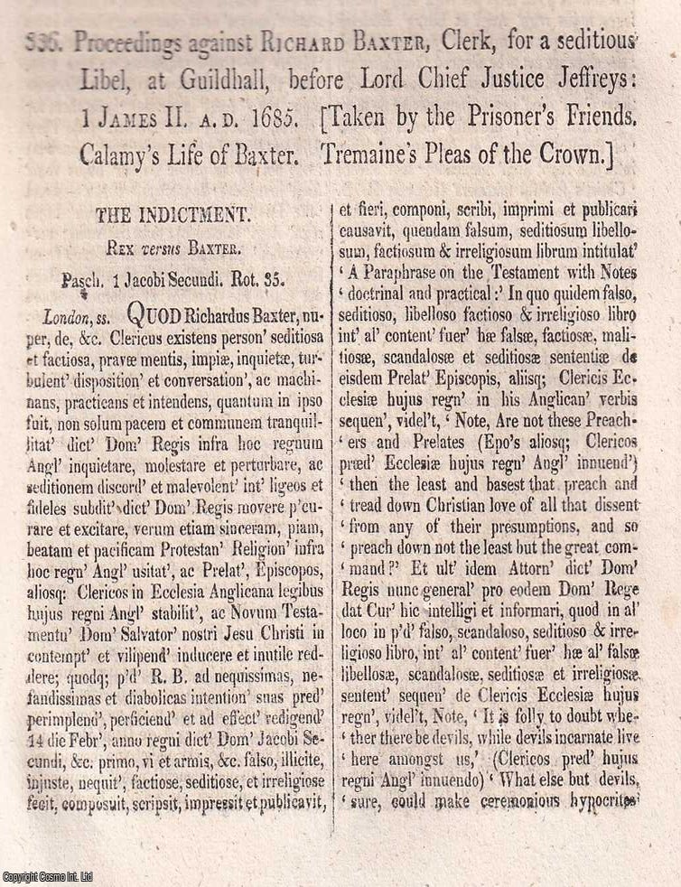 Item #518636 Proceedings against Richard Baxter, for a Seditious Libel, 1685. BAXTER'S PEN: LIBEL...