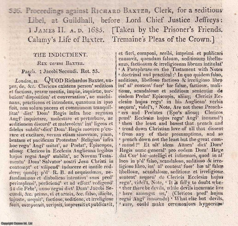 Item #518636 Proceedings against Richard Baxter, for a Seditious Libel, 1685. BAXTER'S PEN: LIBEL...