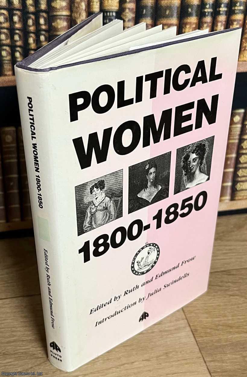 Political Women, 1800-1850. | Ruth, Edmund Frow, Julia Swindells ...