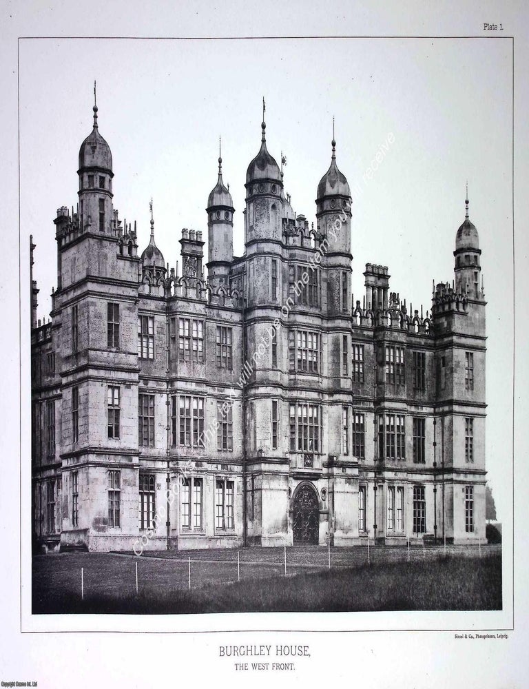 Item #519087 Burghley House, The West Front. A beautiful large black & white 1894...