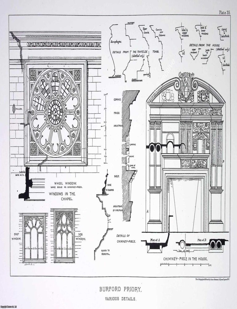 Item #519119 Burford Priory. Details of Chimney-Piece ; Windows in the Chapel ; the Tanfelde Tomb...
