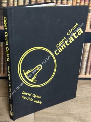 Cabot Circus Cantata : David Ogden & Neville Gabie. Limited Edition, with DVD. BRISTOL : BUILDING AS PERFORMANCE.