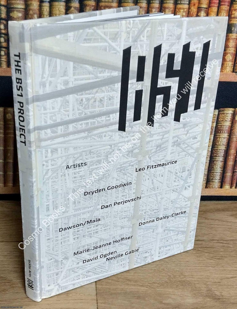 Item #519263 The BS1 Project, 2006-2009. Neville Gabie and other contributors. BRISTOL : BUILDING AS ART INSTALLATION.