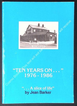 The Bollin Restaurant (later renamed La Boheme), Mill Lane, Heatley, Lymm, Cheshire. Ten Years on. 1976-1986, A Slice of Life, by Jean Barker.