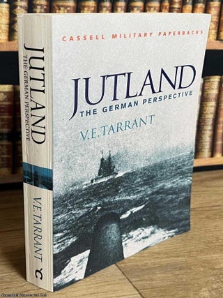 Jutland : The German Perspective. V E. Tarrant.