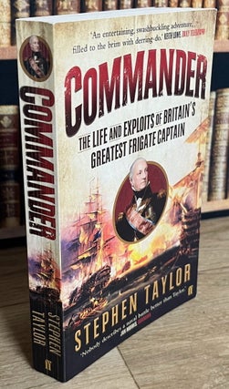 Commander : The Life & Exploits of Britain's Greatest Frigate Captain.
