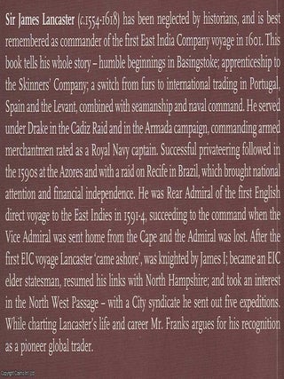 A Life of Sir James Lancaster : The Basingstoke Admiral.