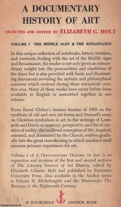 The Middle Ages & the Renaissance Illustrated : A Documentary History of Art. Volume 1.