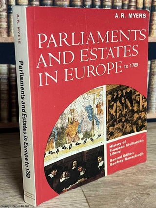 Parliaments and Estates in Europe. A R. Myers.