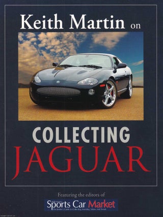 Collecting Jaguar Cars. Keith Martin.