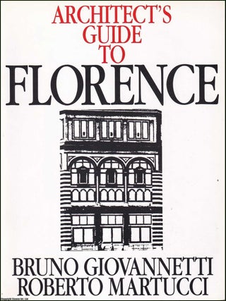 Architects Guide to Florence. Bruno Giovannetti, Roberto Martucci.