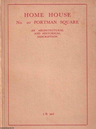 No. 20 Portman Square : An Architectural & Historical Description. Christopher Hussey, Arthur Oswald.